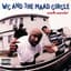 WC And The Maad Circle