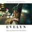 Evelyn Forever