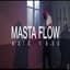 Masta Flow