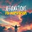 Top Positive Affirmations