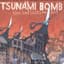 Tsunami Bomb