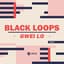 Black Loops