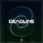 Deadline