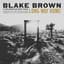 Blake Brown & the American Dust Choir