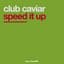 Club Caviar