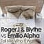 Roger J & Blythe vs Emilio Alpha & Tamila