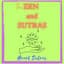 The ZEN and SUTRAS