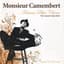 Monsieur Camembert