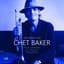 Chet Baker