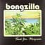 Bongzilla