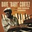 Dave "Baby" Cortez