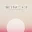 The Static Age