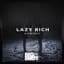 Lazy Rich