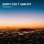 Way Out West