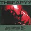 Therapy?