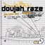 Doujah Raze