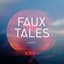 Faux Tales