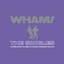 Wham!