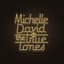 Michelle David & The True-tones