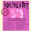 Peter, Paul & Mary