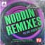 NoddY RioT