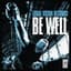 Be Well