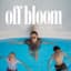Off Bloom