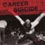 Career Suicide