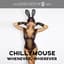 Chillymouse