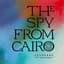 The Spy from Cairo