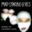 Mad Staring Eyes