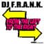 DJ F.R.A.N.K