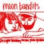 Moon Bandits