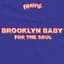 Brooklyn Baby