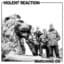 Violent Reaction