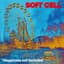 Soft Cell