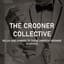 The Crooner Collective