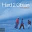 Hard 2 Obtain