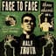 Face to Face