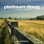 Platinum Doug