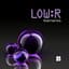 Low:r