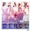 Frank + Derol