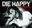 Die Happy