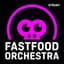 Fast Food Orchestra