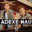 Adexe & Nau