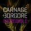 Carnage & Borgore