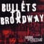 Bullets To Broadway