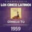 Los cinco latinos
