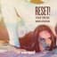Reset!
