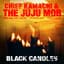 Chief Kamachi & The Juju Mob (Reef The Lost Cauze, Charon Don, State Store)